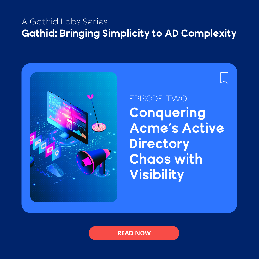 The Fun Glossary of Active Directory Chaos - Gathid